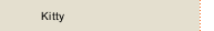 Kitty